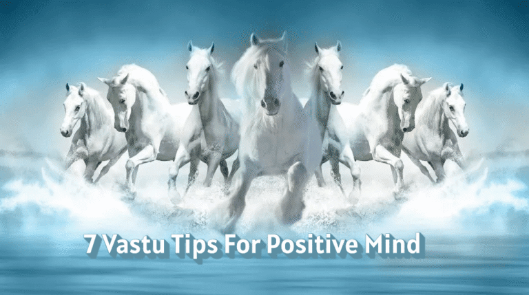 7 Vastu Tips For Positive Mind